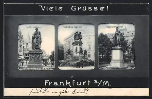 AK Frankfurt a /M., Goethe-Denkmal, Gutenberg-Denkmal, Schiller-Denkmal