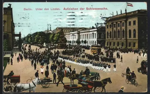 AK Berlin, Unter den Linden, Aufziehen der Schlosswache