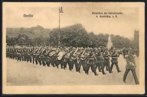 AK Berlin, Aufziehen der Schlosswache 4. Garde-Reg. z. F.