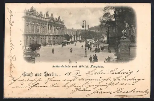 AK Berlin, Schlossbrücke und Königliches Zeughaus