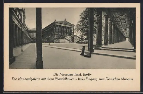 AK Berlin, Die Nationalgalerie mit den Wandelhallen