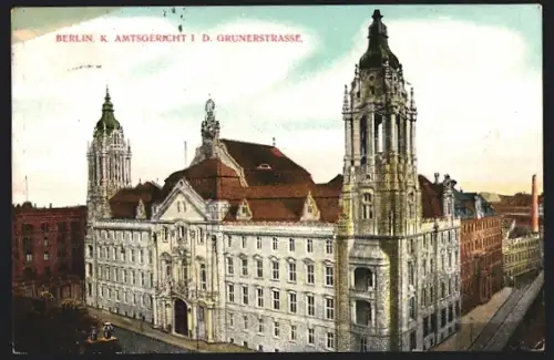 AK Berlin, Königliches Amtsgericht in der Gruner-Strasse