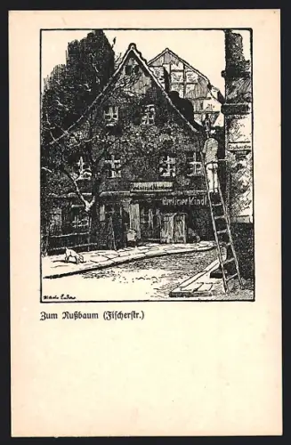 Künstler-AK sign. Wilhelm Zabow: Alt-Berlin, Zum Nussbaum, Fischerstrasse
