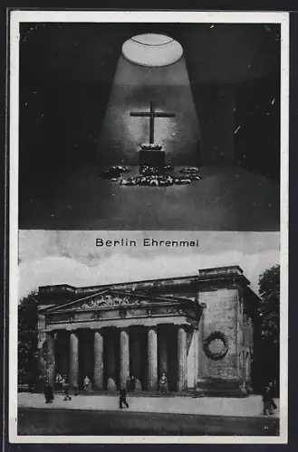AK Berlin, Ehrenmal, Aussen- und Innenansicht, Unter den Linden