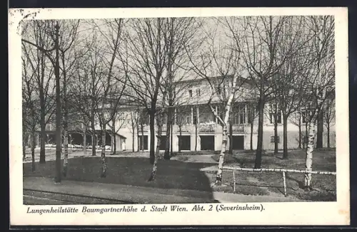 AK Wien, Lungenheilstätte Baumgartnerhöhe, Abt. 2 Severinsheim