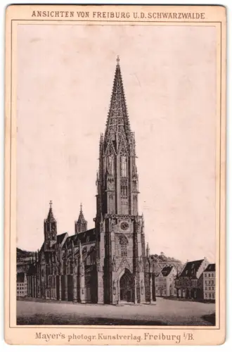 Fotografie Mayer`s Photogr. Kunstverlag, Freiburg i/B, Ansicht Freiburg i. B., der Freiburger Münsters
