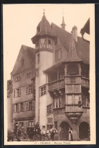 AK Colmar, Maison Pfister avec calèche devant la facade historique