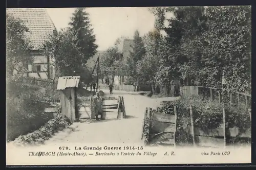 AK Tranbach /Haut-Alsace, Barricades à l`entrée du Village