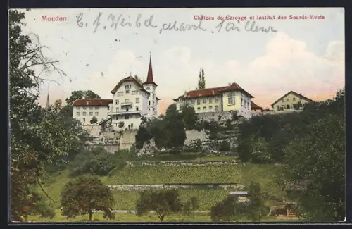 AK Moudon, Château de Carouge et Institut des Sourds-Muets