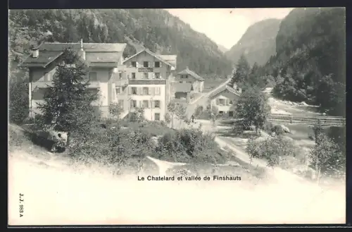 AK Le Chatelard, Grand Hotel Suisse du Chatelard et vallée de Finshauts