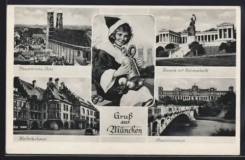 AK München, Frauenkirche, Bavaria mit Ruhmeshalle, Hofbräuhaus, Maximilianeum, Münchner Kindl