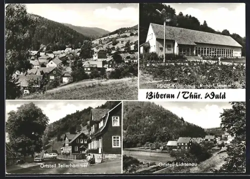 AK Biberau /Thür. Wald, FDGB-Kulturhaus Robert Stamm, Ortsteil Tellerhammer, Ortsteil Lichtenau