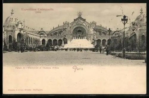 AK Paris, Exposition universelle de 1900, Palais de l`Electricité et Chateau d`Eau