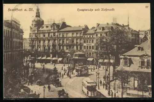 AK Frankfurt am Main, Hauptwache und Rossmarkt mit Strassenbahn
