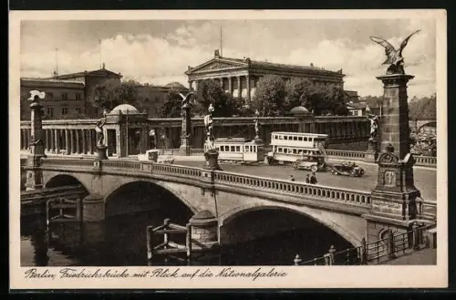 AK Berlin, Friedrichsbrücke mit Strassenbahn und Blick auf die Nationalgalerie