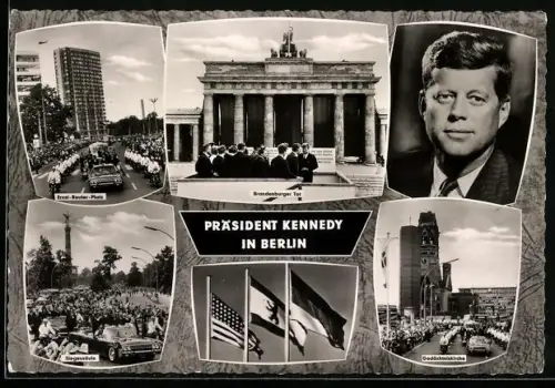 AK Berlin, Besuch von John-F. Kennedy, vor dem Brandenburger Tor, Siegessäule, Gedächtniskirche, Fahnen