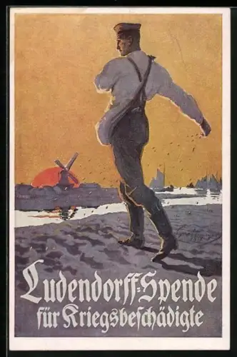 Künstler-AK Ludendorffspende für Kriegsbeschädigte, Sämann, Invalide
