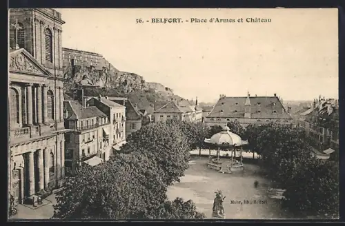 AK Belfort, Place d`Armes et Château avec pavillon central