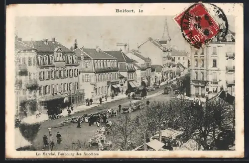 AK Belfort, Le Marché, Faubourg des Ancêtres