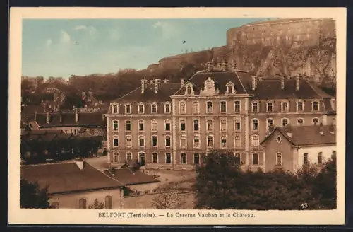 AK Belfort /Territoire, La Caserne Vauban et le Château