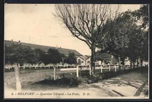 AK Belfort, Quartier Gérard, La Piste