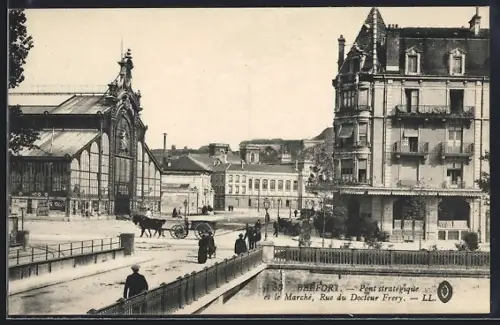 AK Belfort, Pont stratégique et le Marché, Rue du Docteur Frery