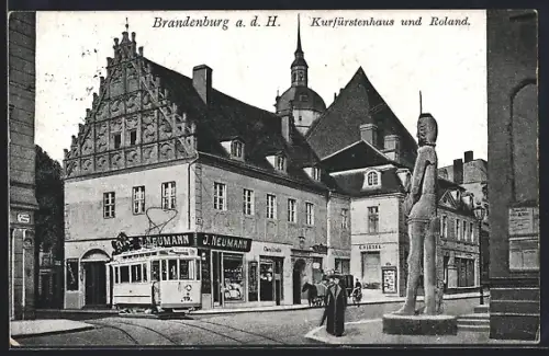 AK Brandenburg a. d. H., Kurfürstenhaus und Roland, Strassenbahn, Geschäft J. Neumann