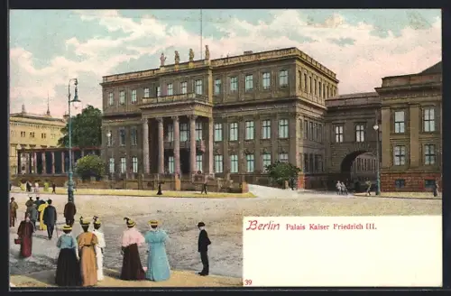 AK Berlin, Am Palais Kaiser Friedrich III.