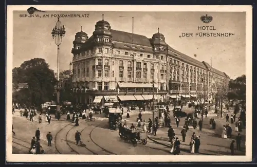 AK Berlin-Tiergarten, Hotel Der Fürstenhof am Potsdamerplatz