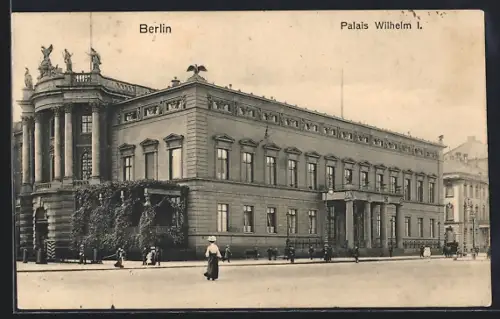 AK Berlin, Palais Wilhelm I.