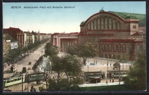 AK Berlin-Kreuzberg, Anhalter Bahnhof am Askanischen Platz