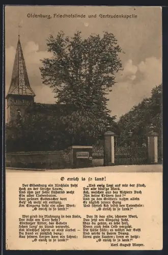 AK Oldenburg / O., Friedhofslinde u. Gertrudenkapelle, Gedicht: O ewich is so lank!