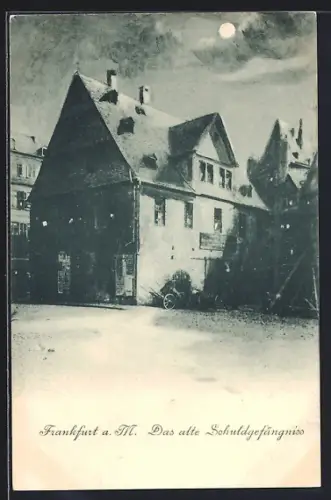 Mondschein-AK Frankfurt a. M., Altes Schuldgefängnis