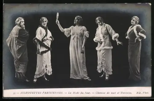 AK Silhouettes Parisiennes, La Mode du Jour, Chemise de nuit et Matinées