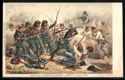 AK Goito, Siamo forse noi gente da arrendersi?, Schlacht 1848, italienischer Unabhängigkeitskrieg
