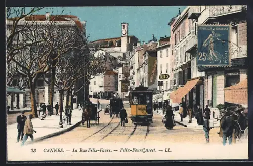 AK Cannes, La Rue Félix-Faure, Strassenbahn