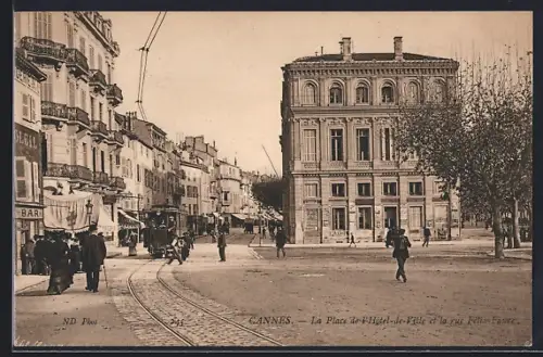 AK Cannes, La Place de V Hotel-de-Ville et la rue Félix Faure, Strassenbahn