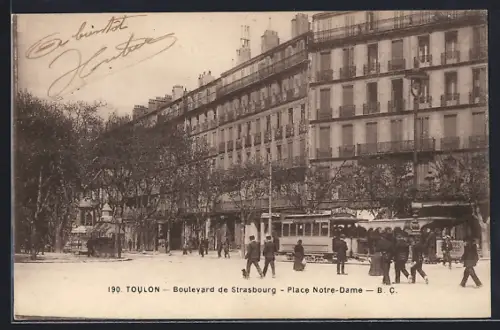 AK Toulon, Boulevard de Strasbourg, Place Notre-Dame, Strassenbahn