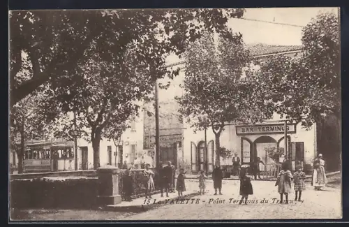 AK La Valette, Point Terminus du Tramu, Strassenbahn