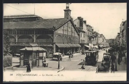 AK Fontainenbleau, Le Marché, Strassenbahn
