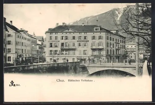 AK Chur, Rätisches Volkshaus mit Brücke, Panorama