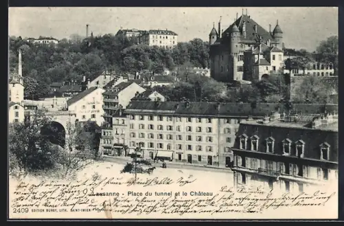 AK Lausanne, Place du tunnel et le Chateau