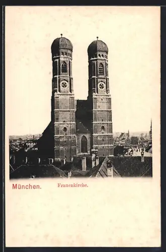 AK München, Frauenkirche über die Dächer hinweg