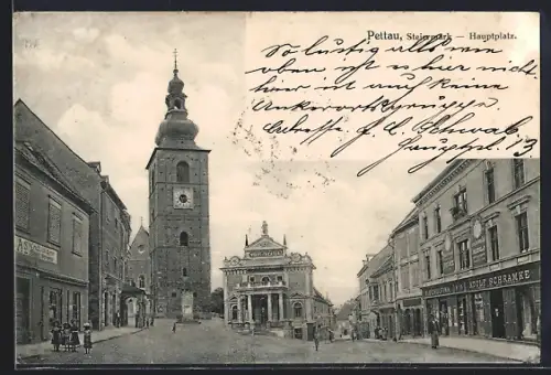 AK Pettau /Steiermark, Geschäft v. Adolf Schramke, Stadttheater, Hauptplatz