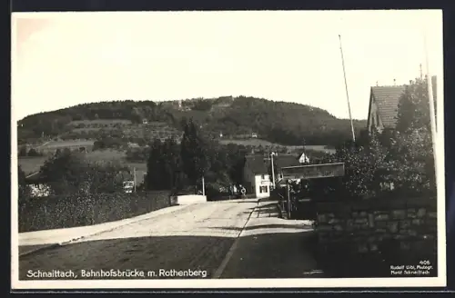 AK Schnaittach, Bahnhofsbrücke mit Gasthof von Johann Stahl und Rothenberg
