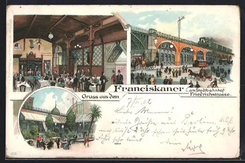 Lithographie Berlin, Bahnhof Friedrichstrasse, Gasthof Franciskaner am Stadtbahnhof