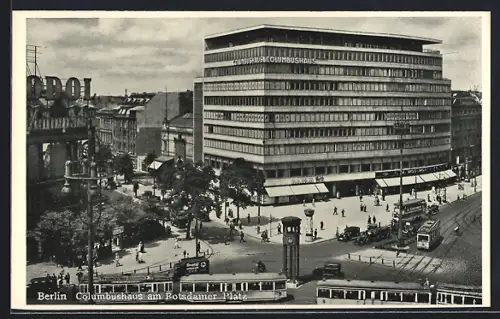 AK Berlin-Tiergarten, Columbushaus am Potsdamer Platz, Bauhaus, Strassenbahn