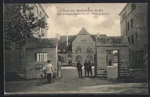 AK Neubreisach /O.-Els., Neue Infanterie-Kaserne No. 172, Wache und Kantine