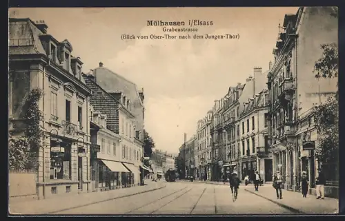 AK Mülhausen i. Elsass, Grabenstrasse mit Blick vom Ober-Tor nach dem Jungen-Tor