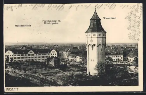 AK Rastatt, Teilansicht mit Mädchenschule, Pagodenburg u. Wasserturm aus der Vogelschau